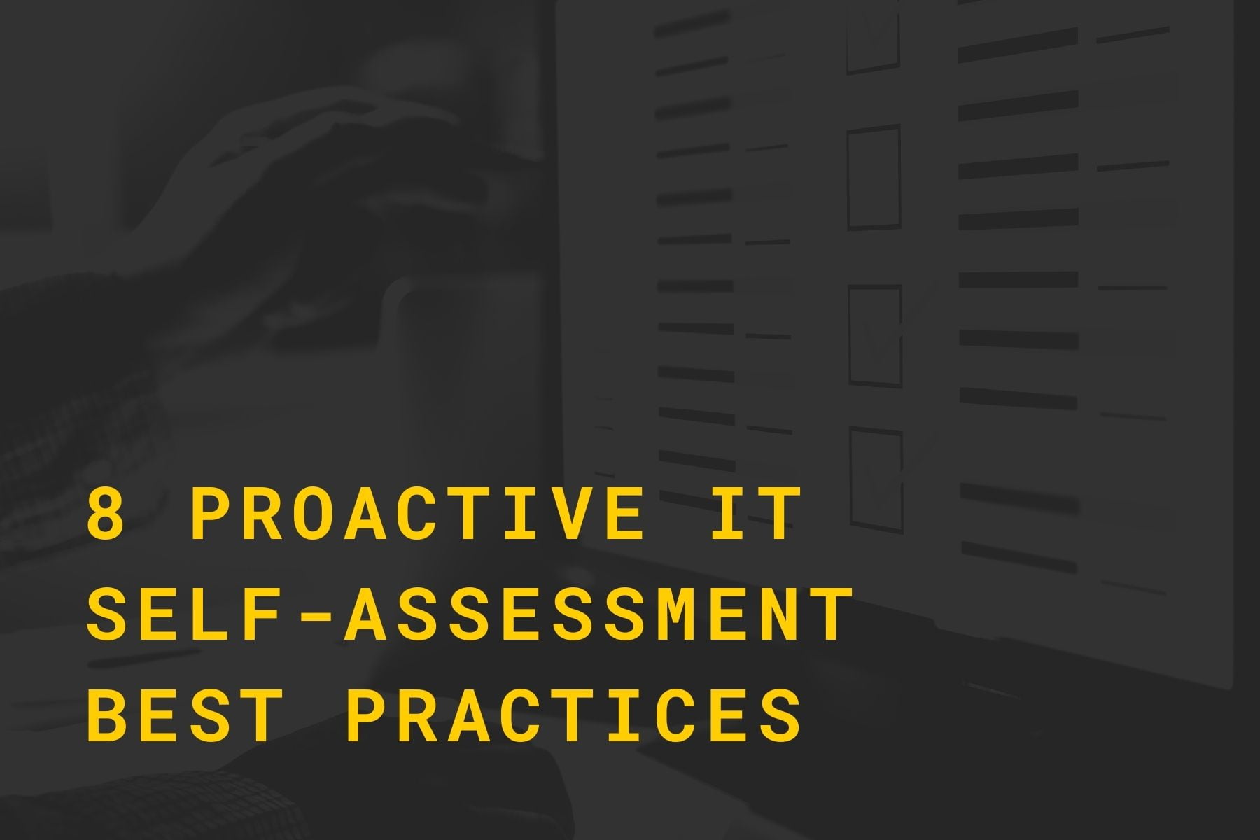 IT Self-Assessments for IT services and IT security